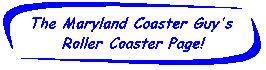 MD Coaster Guy's Page